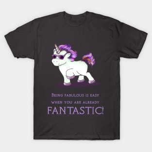 Being Fabulous is easy T-Shirt